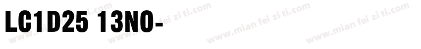 LC1D25 13NO字体转换